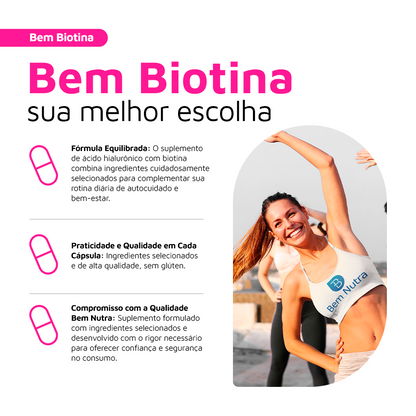 Bem Biotina com Ácido Hialurônico e Vitaminas